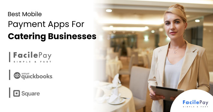 Payment Apps for Catering Businesses