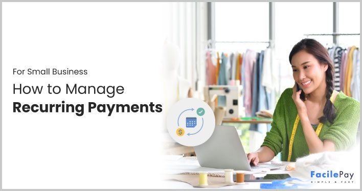 Accept Recurring Payments for Small Business